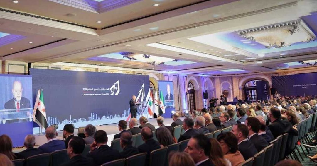 Lebanon and Syria Convene Investment Forum to Redefine Ties